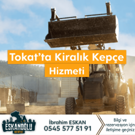 Tokat’ta Kepçe Kiralama Tokat’ta Kepçe Kiralama