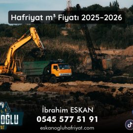 Hafriyat m³ Fiyatı 2025–2026 | Güncel Hafriyat Fiyatları